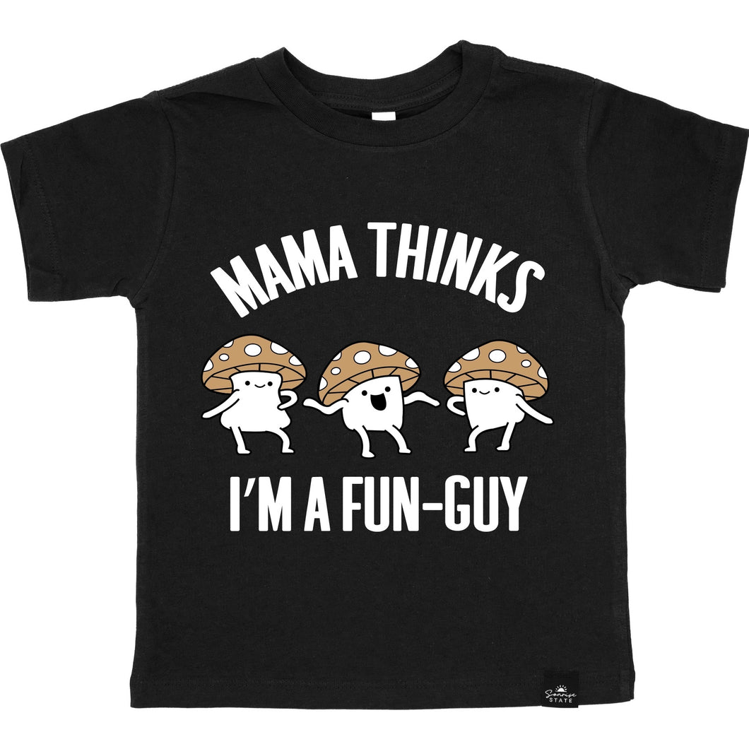 Mama Thinks I’m a Fun Guy Shirt